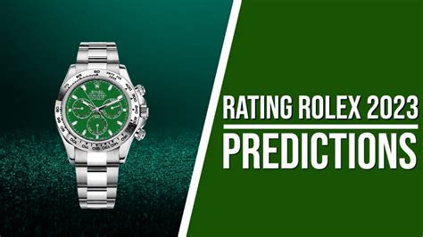 rolex supply 2023|rolex 2023 predictions today.